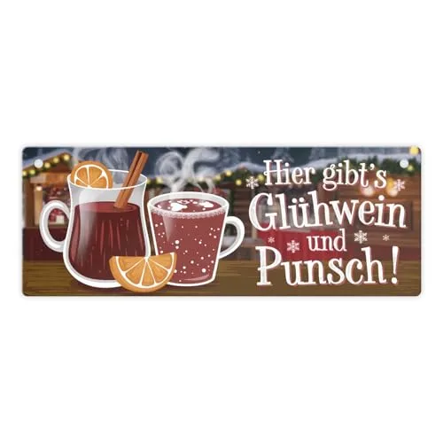Hier gibt's Glühwein und Punsch! Metallschild XL Machen Sie den Weihnachtsmann neidisch wenn er bei Ihnen vorbeikommt! Dieses Metallschild schreit nach festlichen Freuden und ist