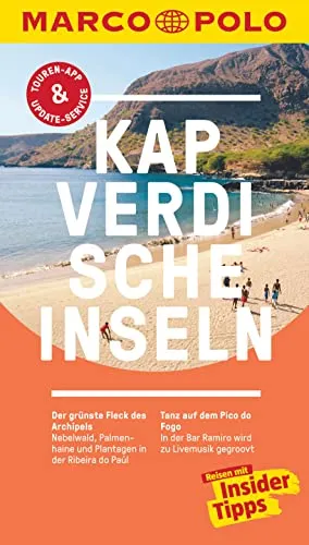 MARCO POLO Reiseführer Kapverdische Inseln: Reisen mit Insider-Tipps. Inklusive kostenloser Touren-App & Events&News