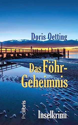 Das Föhr-Geheimnis: Inselkrimi