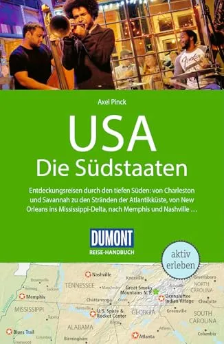 DUMONT Reise-Handbuch USA, Die Südstaaten - Reiseführer mit Extra-Reisekarte für unvergessliche Erlebnisse in den Südstaaten, perfekt für Entdecker und Reisende.