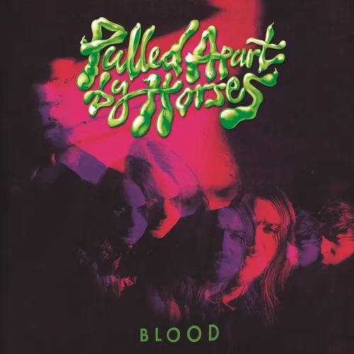 Pulled Apart By Horses Blood (Vinyl) 12