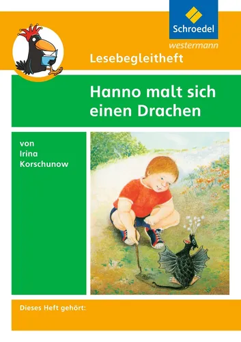 Hanno malt sich einen Drachen. Lesebegleitheft Michael Kirch