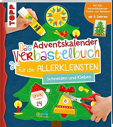 Das Adventskalender-Verbastelbuch für die Allerkleinsten - Literatur & Fiktion, fördert Kreativität und Feinmotorik ab 3 Jahren mit spannenden Bastelideen und XXL-Poster.