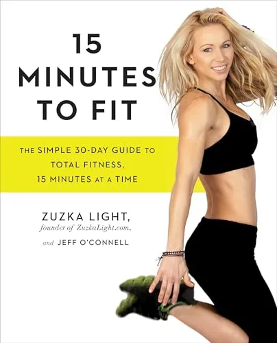 Minutes to Fit: Die einfache 30-Tage-Anleitung für totale Fitness