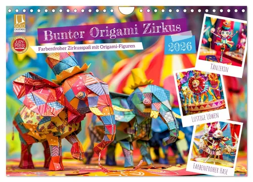 Anja Frost | Bunter Origami Zirkus Kalender 2025 - Entdecken Sie den bunten Origami Zirkus mit Löwen und Elefanten! Dieser kreative Kalender bietet 14 Seiten voller Faltkunst und Spaß für Kinder und Tierliebhaber.
