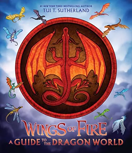 Wings of Fire: A Guide to the Dragon World - Belletristik - Entdecken Sie die faszinierende Welt von Wings of Fire mit exklusiven Geschichten, atemberaubenden Illustrationen und tiefen Einblicken in die Stämme von Pyrrhia und Pantala. Ein perfektes Geschenk für Drachenliebhaber!