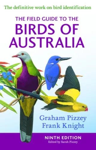 The Field Guide to the Birds of Australia 9th Edition by Graham Pizzey