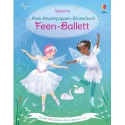 Mein Anziehpuppen-Stickerbuch: Feen-Ballett