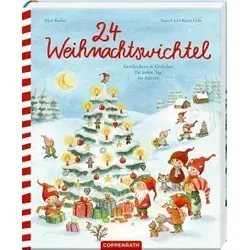 Weihnachtswichtel: Geschichten & Gedichte für jeden Tag im Advent 24 - Weihnachten für Kinder - 24 bezaubernde Geschichten und Gedichte, die die Vorfreude auf das Fest jeden Tag im Advent steigern.