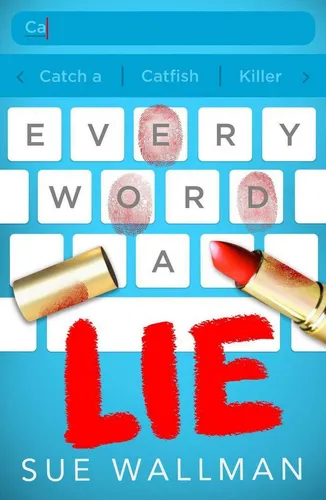 Belletristik Every Word a Lie Sue Wallman