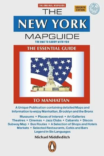 The New York Mapguide: The Essential Guide to Manhattan by Middleditch, Michael