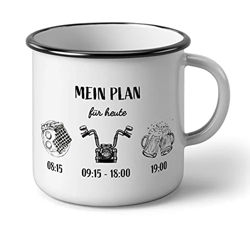 Handarbeit Lieblingsladen Emaille-Tasse Motorradfahren 300ml - 9 Biker-Motorrad-Motive zur Aahl - Biker Spruch - Geschenk Motorradfans Kaffeebecher Tasse Motorradfahrer (Mein Plan für heute)