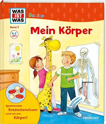 WAS IST WAS Junior Band 7. Mein Körper: Wie wachse ich? Warum brauche ich Muskeln? (WAS IST WAS Junior Sachbuch, Band 7)
