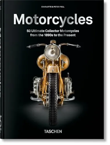 Motorcycles. 45th Ed. - Die Geschichte der Motorräder - Fotografie Geschichte, beeindruckende Sammlung von Motorradfotografien und deren Entwicklung über 45 Jahre.