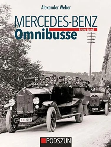 Mercedes-Benz Omnibusse, Erster Band - Leitfaden für Fans und Sammler, bietet spannende Einblicke in die Geschichte und Technik der Mercedes-Benz Omnibusse.