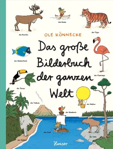 Das große Bilderbuch der ganzen Welt