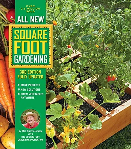All New Square Foot Gardening, 3rd Edition: Mehr Projekte für Ihren Garten
