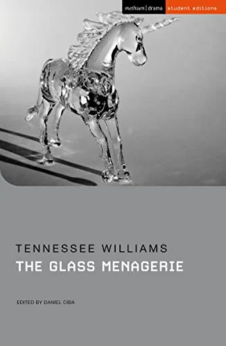 Glass Menagerie, The (Student Editions)