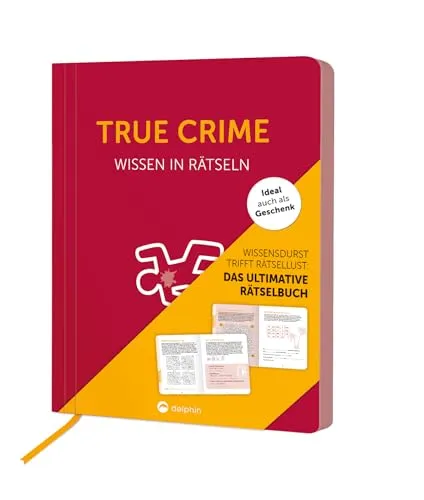 True Crime I Wissen in Rätseln: Rätselbuch für Erwachsene. Das perfekte Geschenk für True-Crime-Fans und Rätsel-Freunde