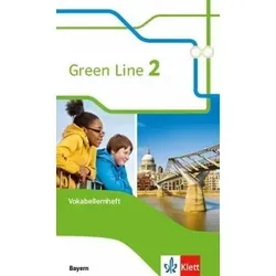 Green Line 2. Ausgabe Bayern. Vokabellernheft 6. Klasse
