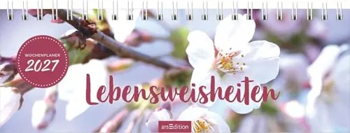 Tischkalender Lebensweisheiten 2027: Praktischer Terminplaner mit Wochenkalendarium für mehr Weisheit im Alltag I quer zum Aufstellen