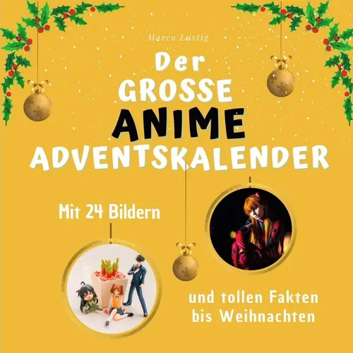 Produktbild Der grosse Anime-Adventskalender Marco Lustig