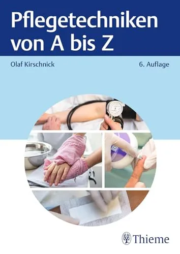 Pflegetechniken von A bis Z - Umfassender Leitfaden für Pflegeberufe, ideal für Auszubildende und Fachkräfte in der Medizin. Lernen Sie essentielle Techniken für die Patientenversorgung.