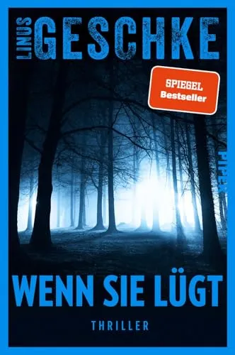 Wenn sie lügt: Thriller | Spannung der Extraklasse vom SPIEGEL-Bestsellerautor
