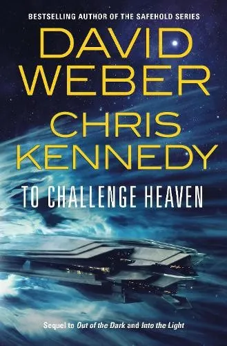 To Challenge Heaven by David Weber [Paperback]
