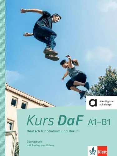 Kurs DaF A1-B1: Übungsbuch mit Audios und Videos
