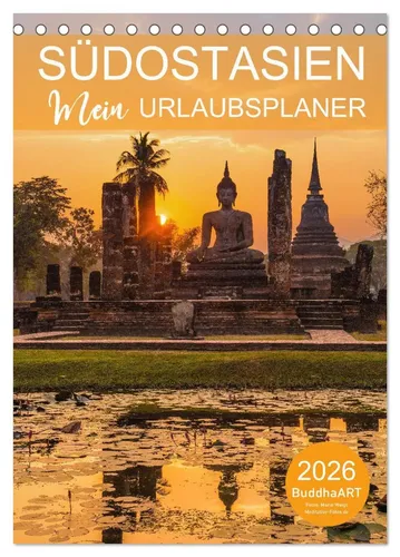 CALVENDO Wandkalender SÜDOSTASIEN - Mein URLAUBSPLANER 2026 - Hochwertiger Tischkalender mit 12 traumhaften Fotografien von Südostasien. Perfekt für die Urlaubsplanung und zur Inspiration. FSC-zertifiziertes Papier aus verantwortungsvoller Waldwirtschaft, Made in Germany.