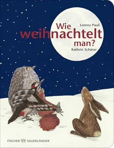 Wie weihnachtelt man?: Wunderschöne Weihnachtsgeschichte als Pappbilderbuch für Kinder ab 2 Jahren