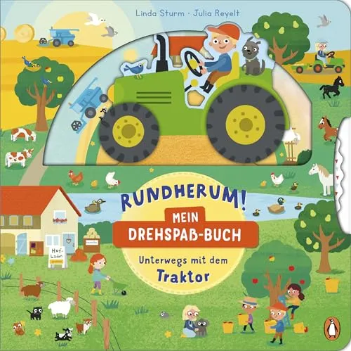 Rundherum! Mein Drehspaß-Buch – Unterwegs mit dem Traktor: Pappbilderbuch ab 2 Jahren mit Stanzung und Drehscheibe (Die Mein-Drehspaß-Buch-Reihe, Band 1)