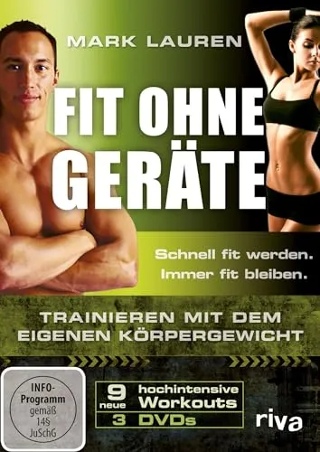 MARK LAUREN - FIT OHNE GERÄTE 3 DVDS, 9 WORKOUTS - Sport & Fitness: Effektives Training ohne Geräte, ideal für Zuhause, mit 9 abwechslungsreichen Workouts für alle Fitnesslevels.