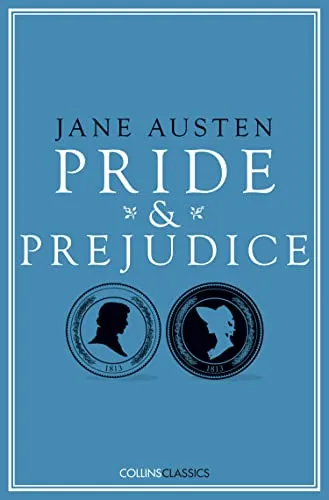 Pride and Prejudice: Jane Austen (Collins Classics)