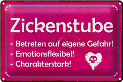 Schild Blech 30x20cm - Made in Germany - Zickenstube Betreten eigene Gefahr Metall Deko Blechschild