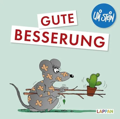 Uli Stein: Gute Wünsche! Gute Besserung: Lustiges Geschenkbuch - Comics mit witzigen Cartoons zur Aufmunterung bei Krankheit und Krankenhausaufenthalten – perfekt für gute Laune!