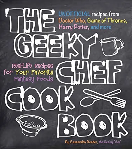 Produktbild Geeky Chef Cookbook: Real-Life Recipes for Your Favorite Fantasy Foods