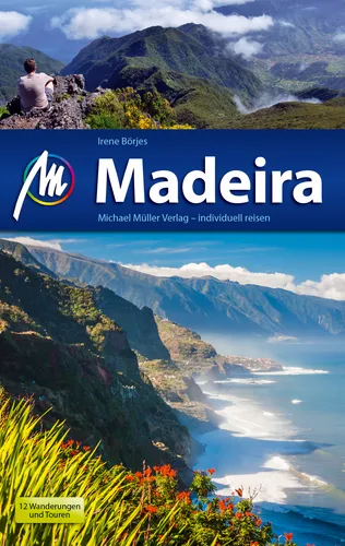 MADEIRA Michael Müller Reiseführer 2015 Porto Santo Portugal Atlantik Insel