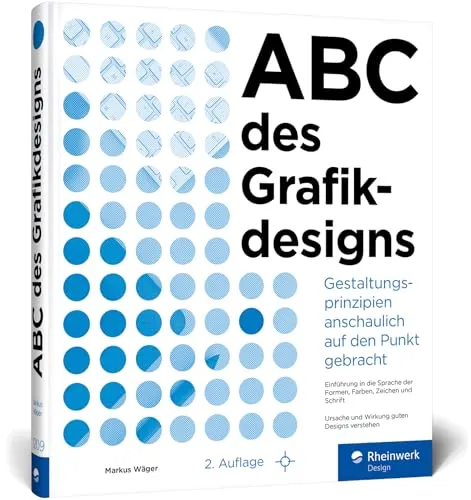 ABC des Grafikdesigns - Grundlagen für Kreative - Anwendungs-Software für Grafikdesign, vermittelt wichtige Fachbegriffe und Gestaltungsgesetze für eine professionelle Umsetzung von Designs.