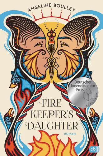 Firekeeper's Daughter: Fesselnde Geschichte, nominiert für den Deutschen Jugendliteraturpreis 2023