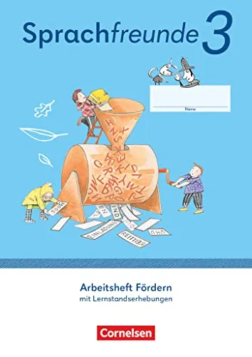Sprachfreunde - Sprechen - Schreiben - Spielen - Östliche Bundesländer und Berlin - Ausgabe 2022 - 3. Schuljahr: Arbeitsheft Fördern - Mit ... und Berlin - Ausgabe 2022, 3. Schuljahr)