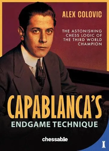 Alex Colovic Capablanca's Endgame Technique (Gebundene Ausgabe) (US IMPORT)