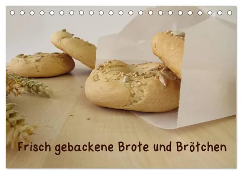Heike Rau | Frisch gebackene Brote und Brötchen (Tischkalender 2026 DIN A5...