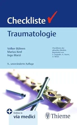 Checkliste Traumatologie - Praktischer Leitfaden für Medizinstudenten - Medizinstudium, umfassende Checkliste für die Traumatologie zur systematischen Patientenversorgung und Fehlervermeidung.
