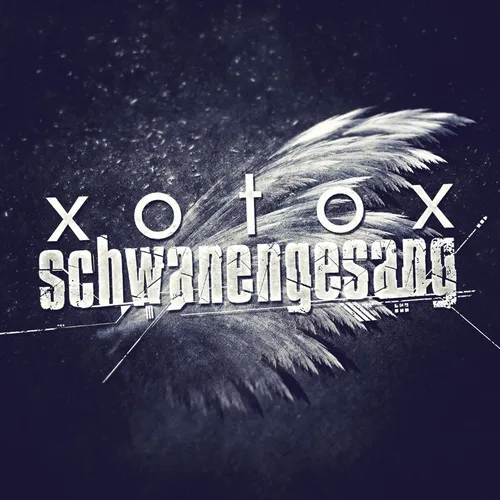 XOTOX Schwanengesang CD 2013