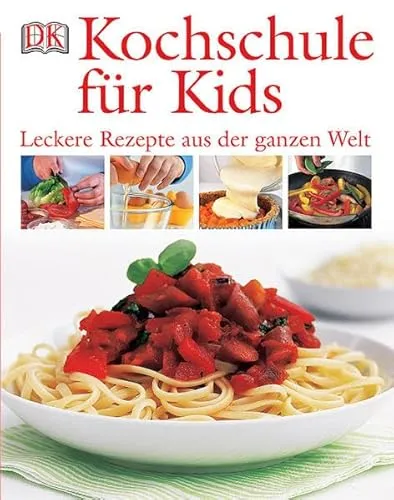 Kochschule für Kids: Leckere Rezepte aus der ganzen Welt - Kreatives Kochen für Kinder mit internationalen Rezepten, fördert Teamarbeit und kulinarisches Wissen.