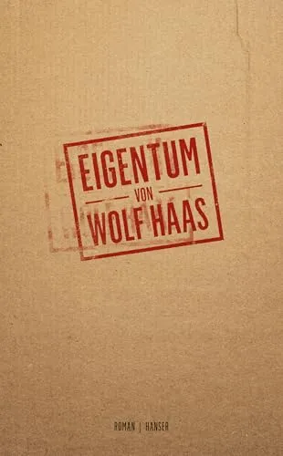 Eigentum: Roman – Preisgekrönte Hörbuch-Adaption - Hörbuch, nominiert für den Preis der Leipziger Buchmesse 2024, bietet eine fesselnde Erzählung über Besitz und Identität.