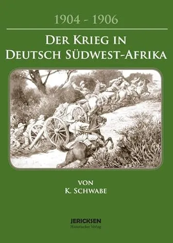 Produktbild Der Krieg in Deutsch-Südwestafrika 1904-1906
