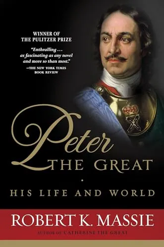 Peter the Great: His Life and World